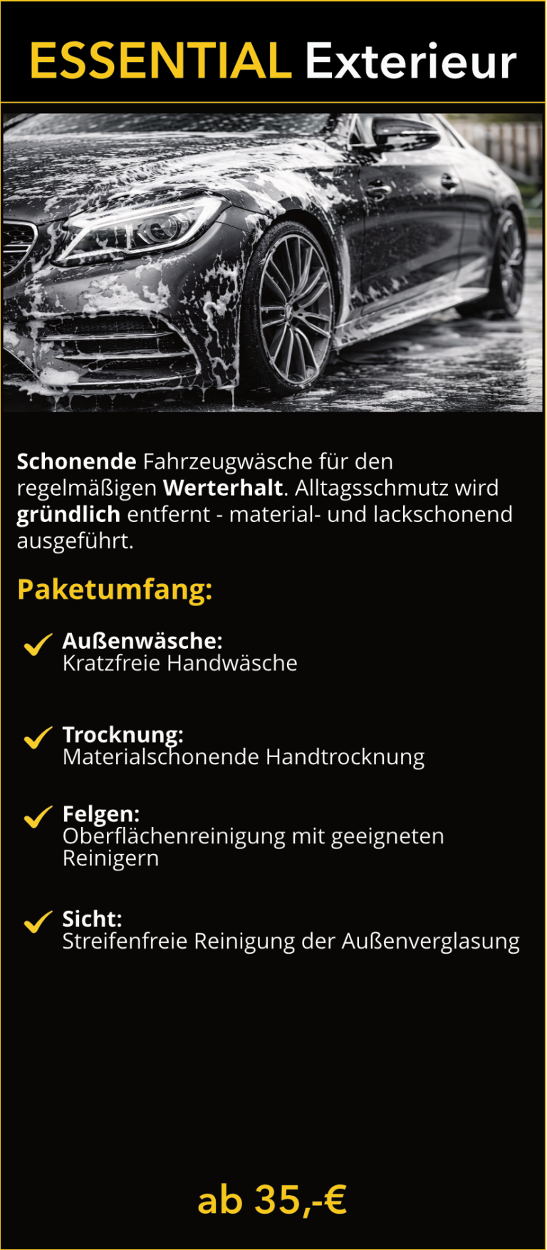 Essential Exterieur: Schonende Auto Handwäsche inkl. Felgenreinigung und Trocknung ab 35€.